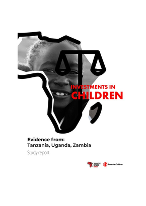 INVESTMENTS IN CHILDREN - Evidence from Tanzania, Uganda, Zambia (Study Report))