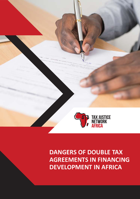 DANGERS OF DOUBLE TAX AGREEMENTS IN FINANCING DEVELOPMENT IN AFRICA