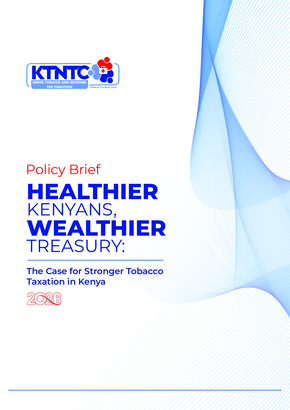 Healthier Kenyans, Wealthier Treasury: The Case for Stronger Tobacco Taxation in Kenya