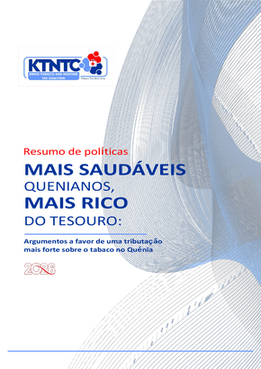 Healthier Kenyans, Wealthier Treasury: The Case for Stronger Tobacco Taxation in Kenya