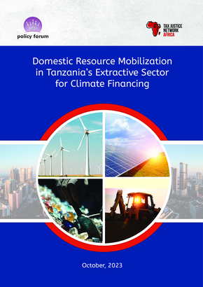 Domestic Resource Mobilization in Tanzania’s Extractive Sector for Climate Financing