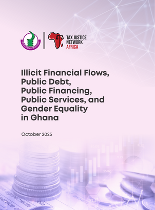 Illicit Financial Flows, Public Debt, Public Financing, Public Services, and Gender Equality in Ghana