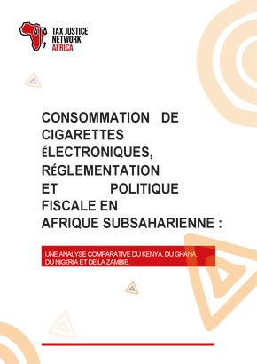 E-CIGARETTE USE, REGULATION, AND FISCAL POLICY IN SUB-SAHARAN AFRICA: A COMPARATIVE ANALYSIS OF KENYA, GHANA, NIGERIA,AND ZAMBIA.