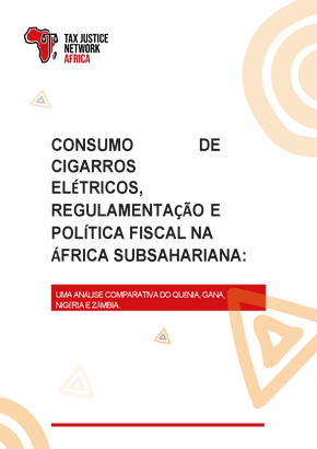 E-CIGARETTE USE, REGULATION, AND FISCAL POLICY IN SUB-SAHARAN AFRICA: A COMPARATIVE ANALYSIS OF KENYA, GHANA, NIGERIA,AND ZAMBIA.